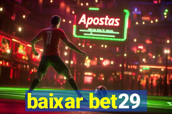 baixar bet29