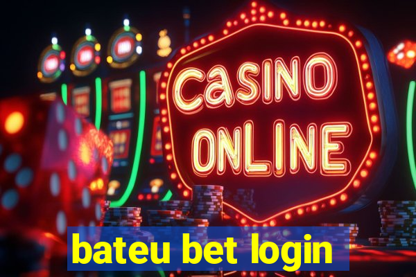 bateu bet login