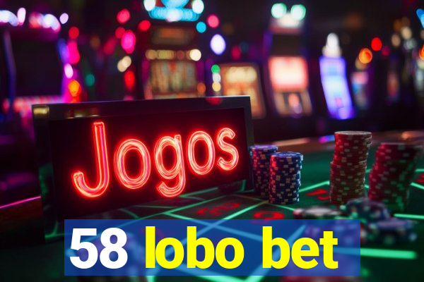 58 lobo bet