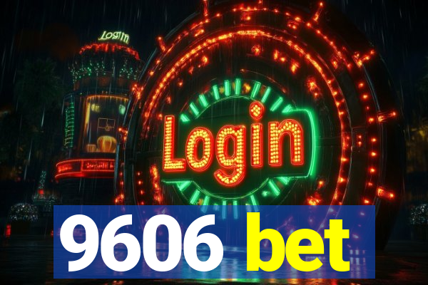 9606 bet