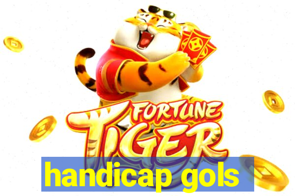 handicap gols