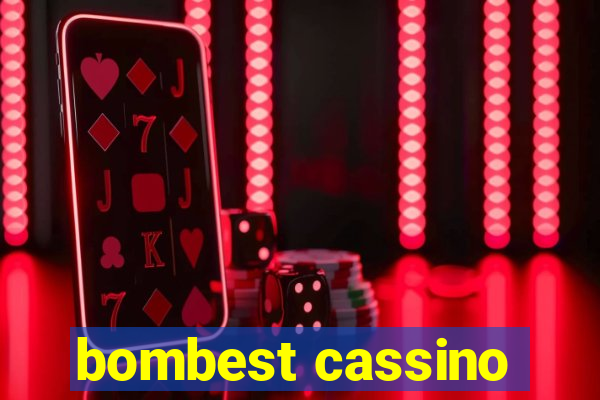 bombest cassino