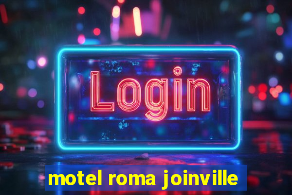 motel roma joinville