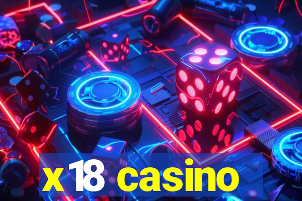 x18 casino