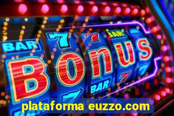 plataforma euzzo.com