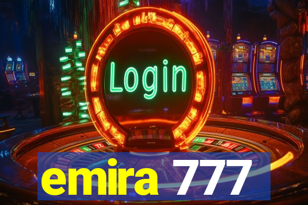 emira 777