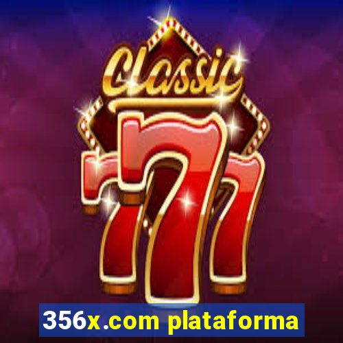 356x.com plataforma