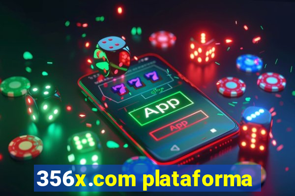 356x.com plataforma