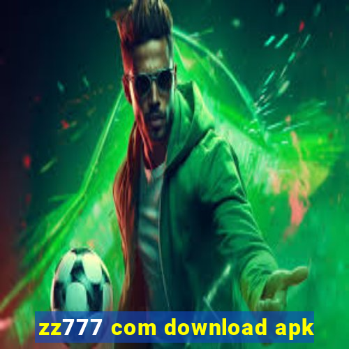 zz777 com download apk