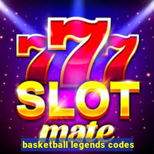 basketball legends codes