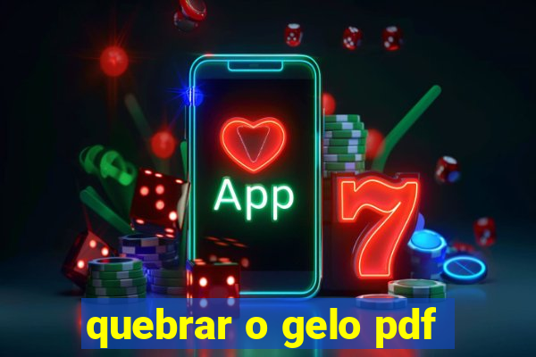 quebrar o gelo pdf