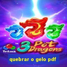 quebrar o gelo pdf