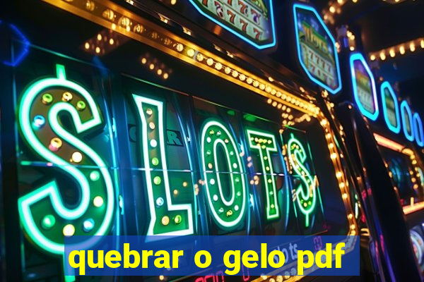 quebrar o gelo pdf