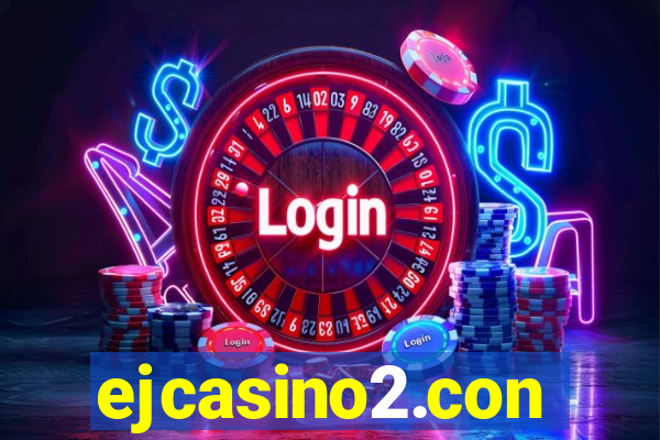 ejcasino2.con