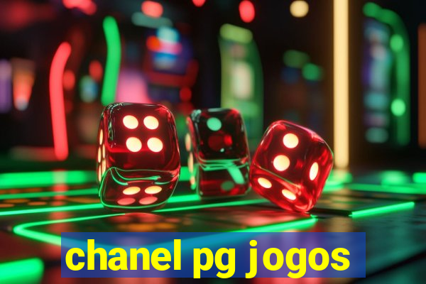 chanel pg jogos