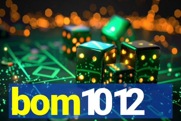 bom1012