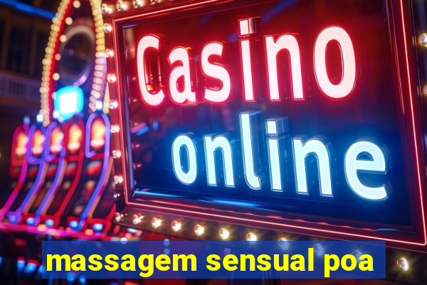 massagem sensual poa