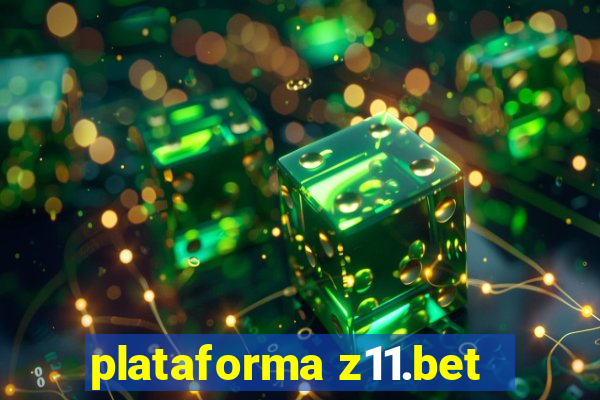 plataforma z11.bet