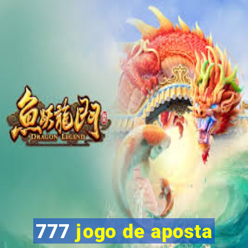 777 jogo de aposta