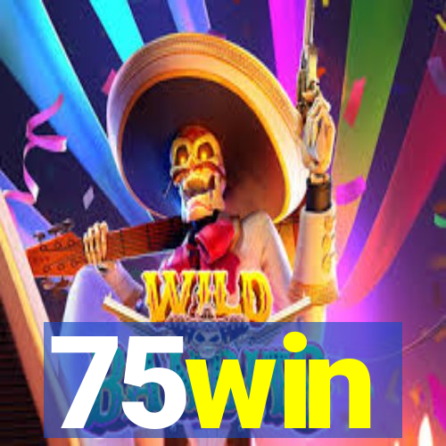 75win