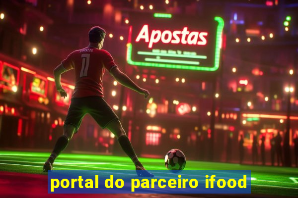 portal do parceiro ifood