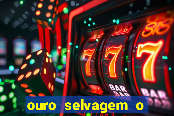 ouro selvagem o que aconteceu na vida real