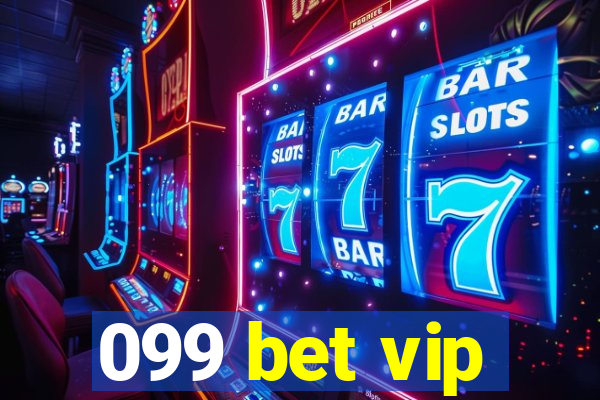 099 bet vip