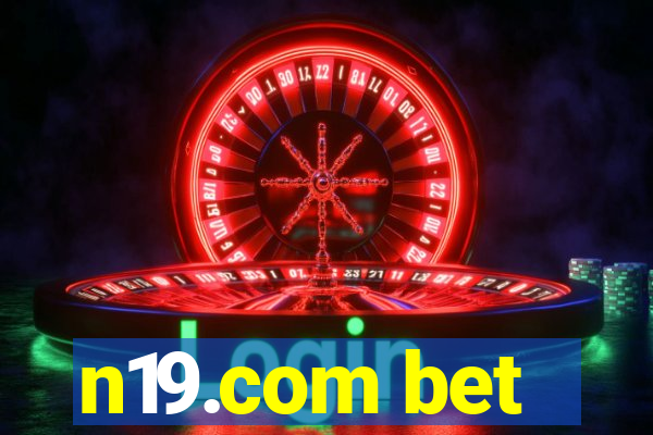 n19.com bet