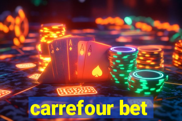 carrefour bet