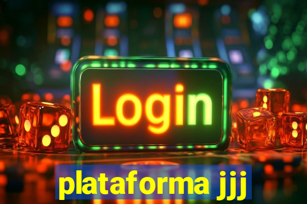 plataforma jjj