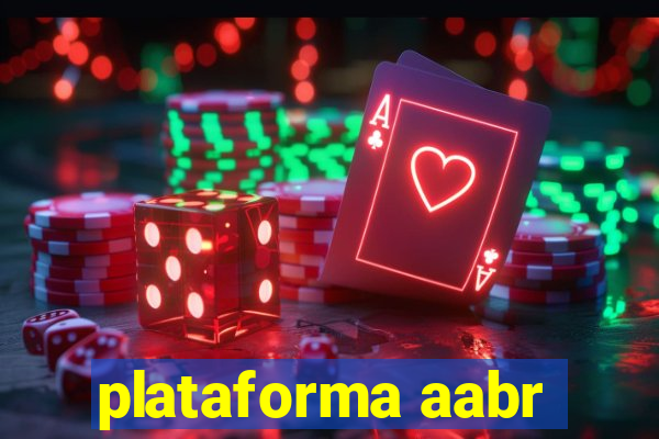 plataforma aabr