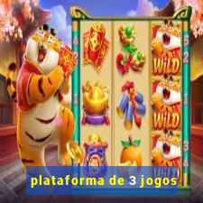 plataforma de 3 jogos