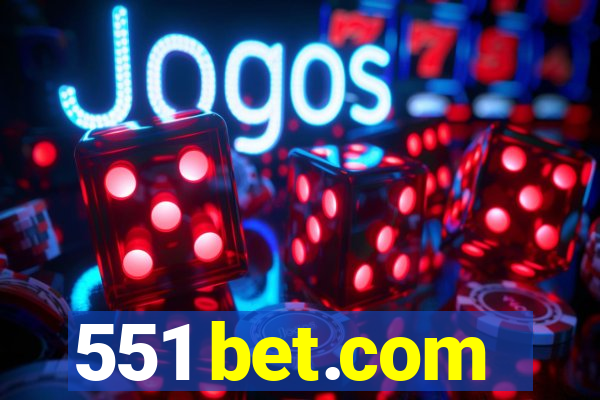 551 bet.com