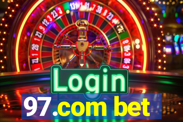 97.com bet