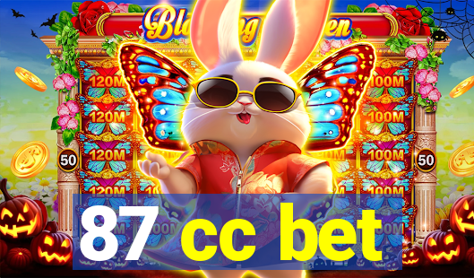 87 cc bet