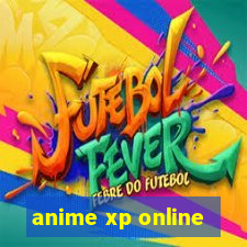 anime xp online