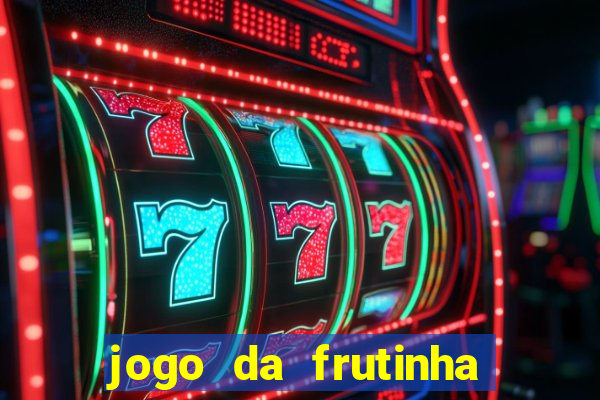 jogo da frutinha que paga no pix