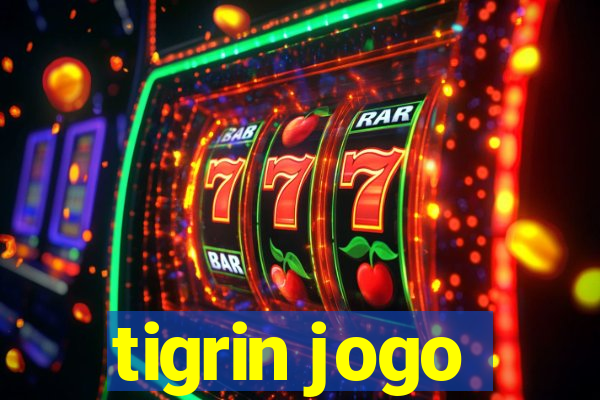 tigrin jogo