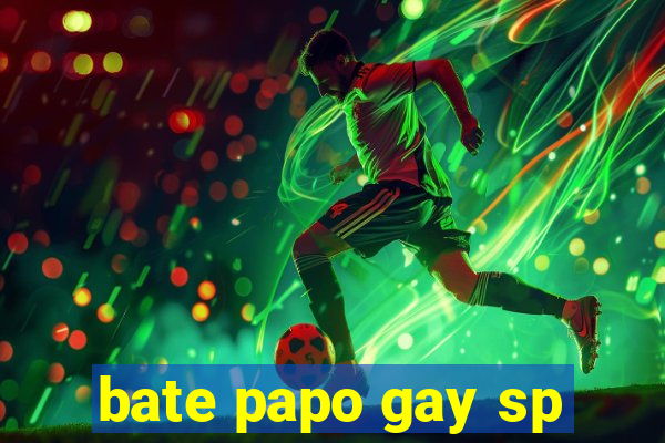 bate papo gay sp