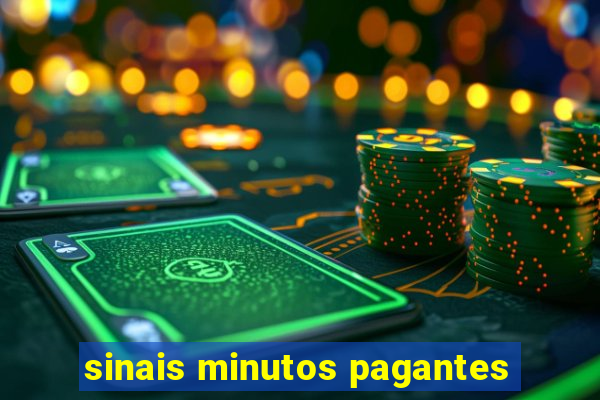 sinais minutos pagantes