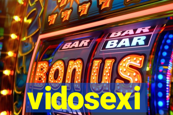 vidosexi