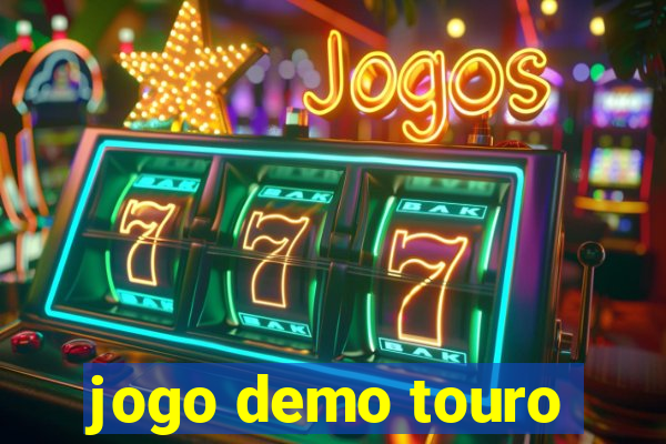 jogo demo touro