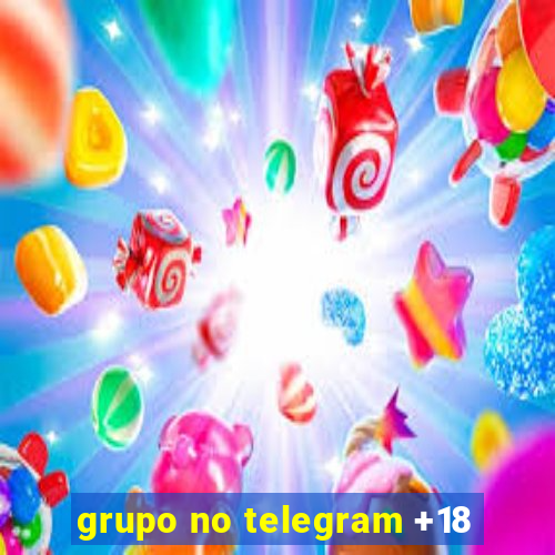 grupo no telegram +18