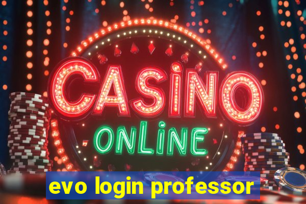 evo login professor