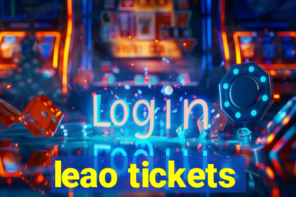 leao tickets