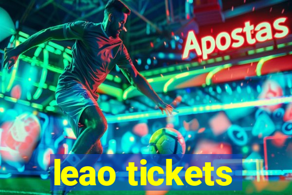 leao tickets