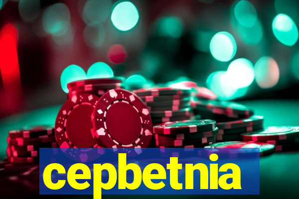 cepbetnia