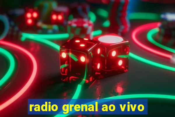 radio grenal ao vivo