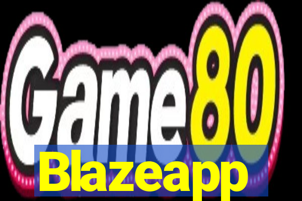 Blazeapp