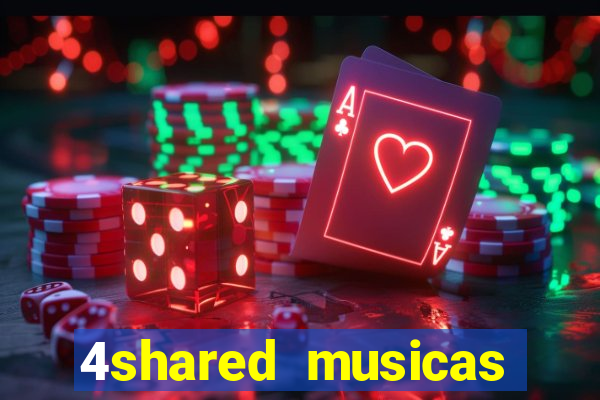 4shared musicas para baixar